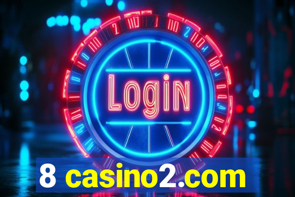 8 casino2.com